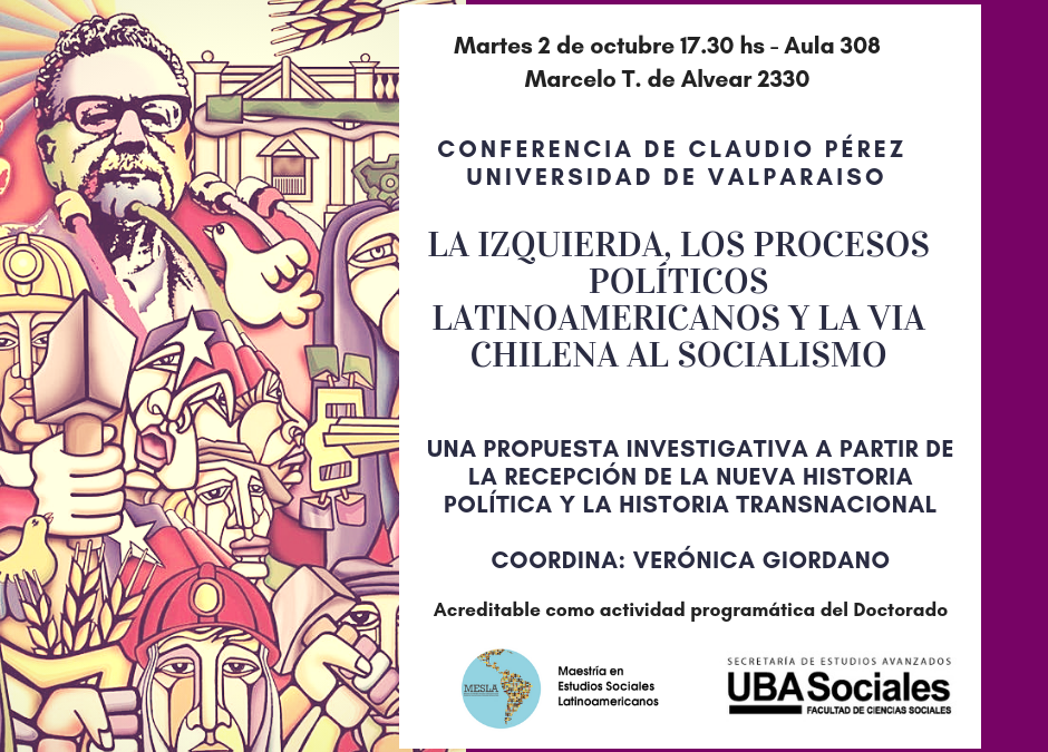 Conferencia: «La izquierda, los procesos políticos latinoamericanos y la vía chilena la socialismo»